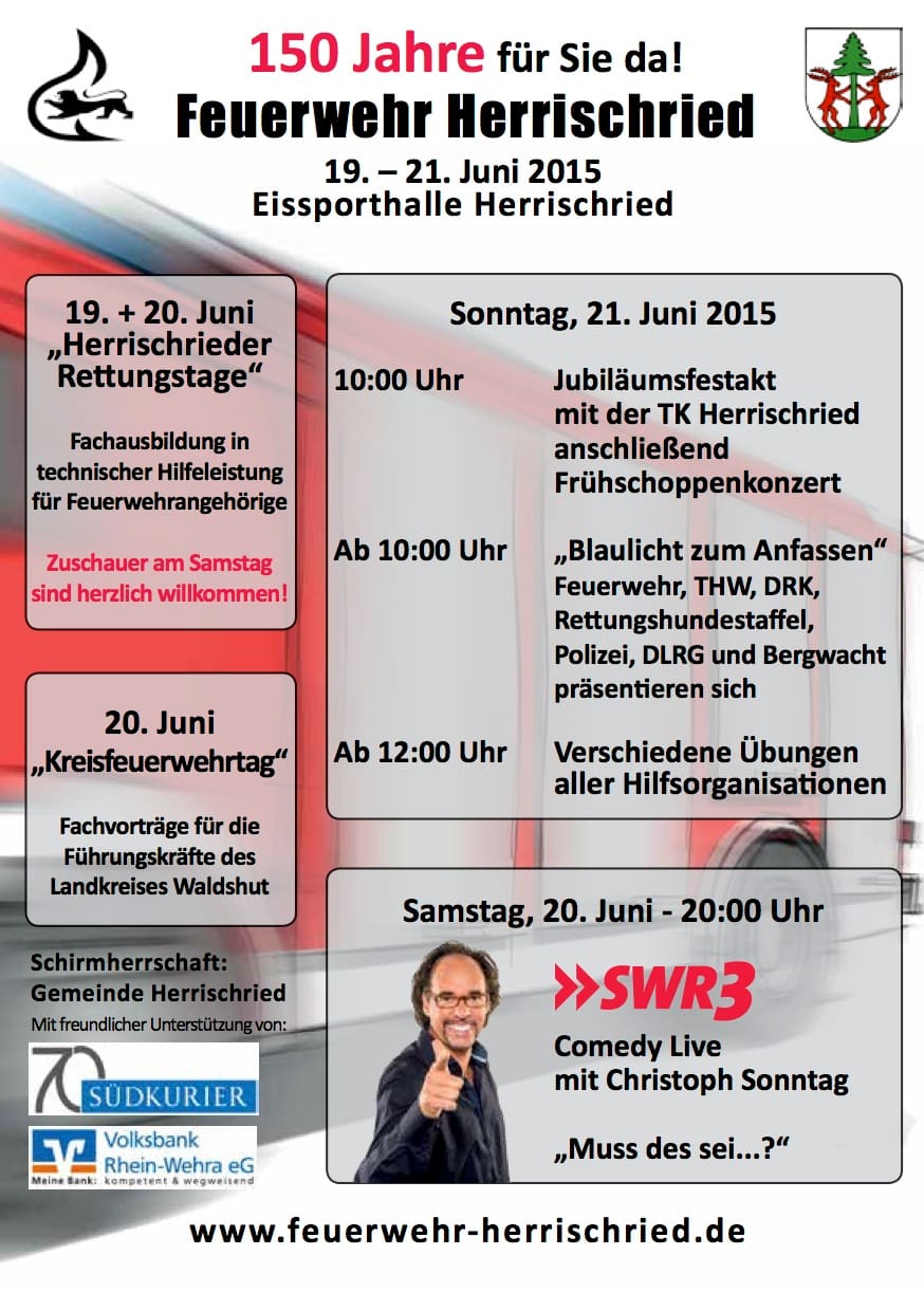 Plakat „150 Jahre für Sie da! Feuerwehr Herrischried“ mit dem Programm vom 19. bis 21. Juni 2015 in der Eissporthalle Herrischried